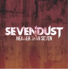 Sevendust - Heavier Than Seven (Red & Black Splatter Vinyl) (Rsd) - IMPORT