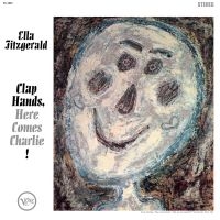 Ella Fitzgerald - Clap Hands, Here Comes Charlie!