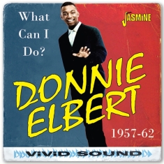 Donnie Elbert - What Can I Do? 1957-1962