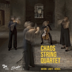 Chaos String Quartet - Haydn, Ligeti & Hensel