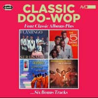The Flamingos/The Five Satins/The S - Classic Doo Wop - Four Classic Albu