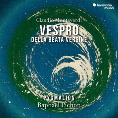 Pygmalion | Raphaël Pichon - Claudio Monteverdi: Vespro Della Beata V