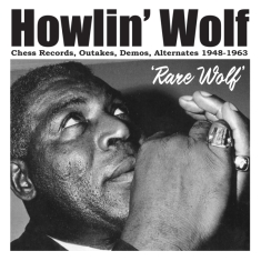Howlin' Wolf - Rare Wolf