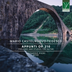 Edoardo Pieri - Mario Castelnuovo-Tedesco: Appunti Op. 2