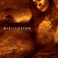 Disillusion - Back To Times Of Splendor (Digipack