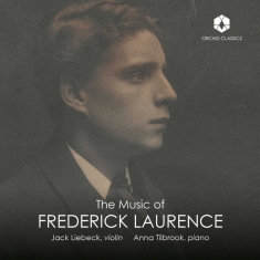 Jack Liebeck - The Music Of Frederick Laurence