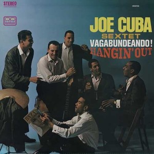 Joe Cuba Sextette - Vagabundeando! Hangin' Out