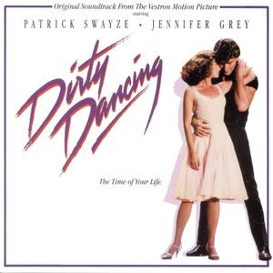 Dirty Dancing - Motion Picture Soundtrack
