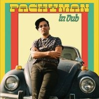 Pachyman - In Dub
