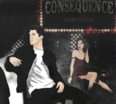 Jared Dylan - Consequence