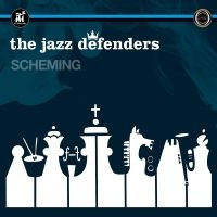The Jazz Defenders - Scheming