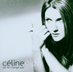 Dion Céline - On Ne Change Pas