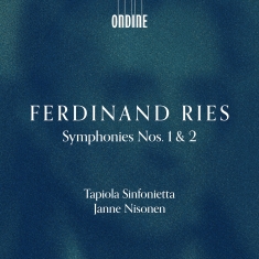 Tapiola Sinfonietta Janne Nisonen - Ries: Symphonies Nos. 1 & 2