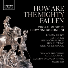 Giovanni Bononcini - How Are The Mighty Fallen - Choral
