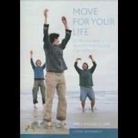 Angus Clark: Move For Your Life - Angus Clark: Move For Your Life