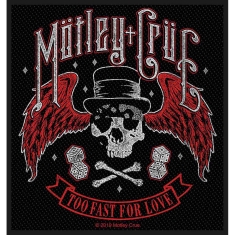 Motley Crue - Too Fast For Love Standard Patch