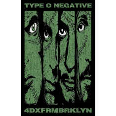 Type O Negative - 4Dxfrmbrklyn Textile Poster