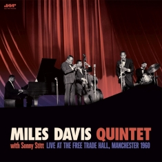 Miles Davis Quintet - With Sonny Stitt: Live At The Free Trade Hall, Manchester 1960