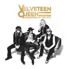 Velveteen Queen - Consequence Of The City ( Purple Vinyl)