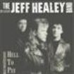Jeff Healey - Hell To Pay in the group OUR PICKS / Stocksale / CD Sale / CD POP at Bengans Skivbutik AB (553968)