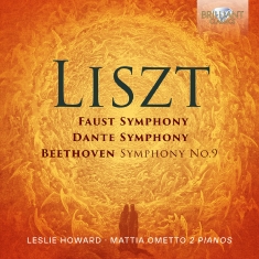 Leslie Howard Mattia Ometto - Liszt: Faust Symphony Dante Sympho