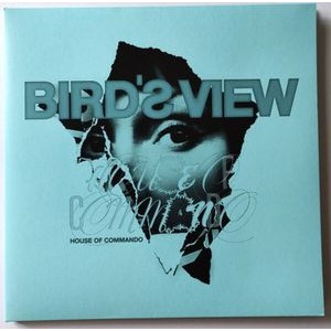 Bird's View - House Of Commando (Curacao Vinyl Lp)
