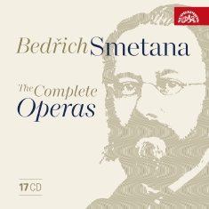 Bedrich Smetana - The Complete Operas