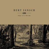 Jansch Bert - Edge Of A Dream (Cream Vinyl)
