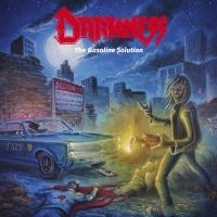 Darkness - Gasoline Solution The (Digipack)