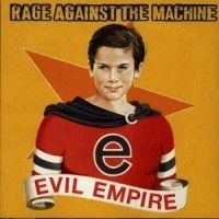 Rage Against The Machine - Evil Empire in the group CD / Hårdrock,Pop-Rock at Bengans Skivbutik AB (554470)