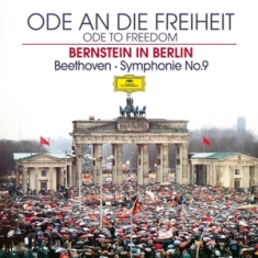 Leonard Bernstein - Ode To Freedomâ (Symphony No. 9)