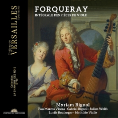 Myriam Rignol - Forqueray: Integrale Des Pieces De
