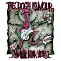 Dogs D'amour - Dynamite China Years - Complete Rec