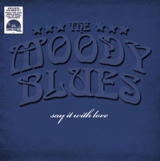 Moody Blues - Say It With Love