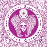 Master Wilburn Burchette - Guitar Grimoire (White Vinyl)