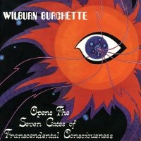 Master Wilburn Burchette - Opens The Seven Gates Of Transcende