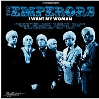 Emperors The - I Want My Woman (White Vinyl)