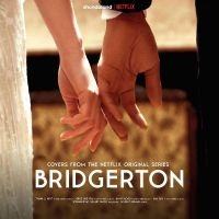 Bowers Kris - Bridgerton (Music From The Netflix