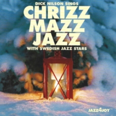 Nilson Dick - Chrizz Mazz Jazz