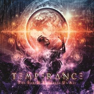 Temperance - Earth Embraces Us All The