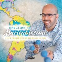 Juan Álamo - Marimbissimo: A Latin American Suit