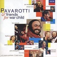 Pavarotti Luciano Tenor - Pavarotti & Friends 4 War Child