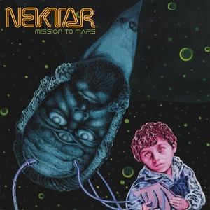 Nektar (2) - Mission To Mars