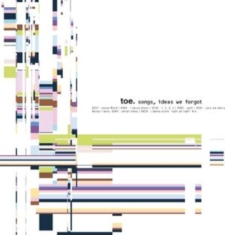 Toe - Songs, Ideas We Forgot (