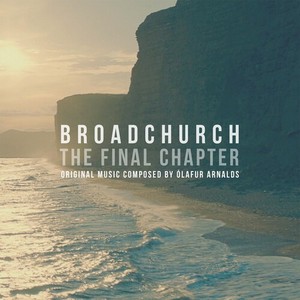 Ólafur Arnalds - Broadchurch - The Final Chapter