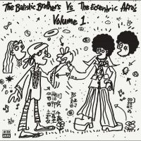 The Ballistic Brothers & The Eccentric Afros - The Ballistic Brothers Vs. The Eccentric Afros Volume 1
