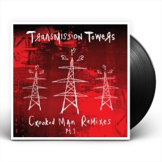 Transmission Towers - Crooked Man Remixes Pt.1