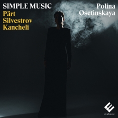 Polina Osetinskaya - Simple Music (Works For Piano)