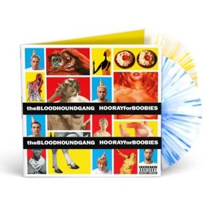 Bloodhound Gang - Hooray For Boobies (Splatter Vinyl)