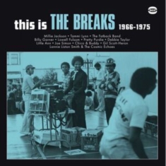 Various Artists - This Is The Breaks 1966-1975
